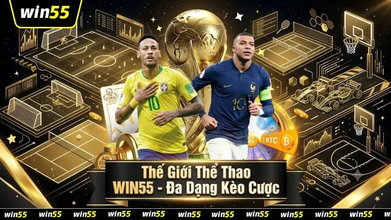 Thể Thao WIN55 – Cá Cược Bóng Đá Kèo Thơm 2026 the-thao-win55