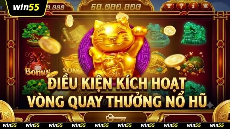 Banner thiết kế đồ họa về điều kiện kích hoạt vòng quay thưởng trong game nổ hũ tại WIN55 với các biểu tượng trò chơi.